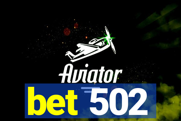 bet 502